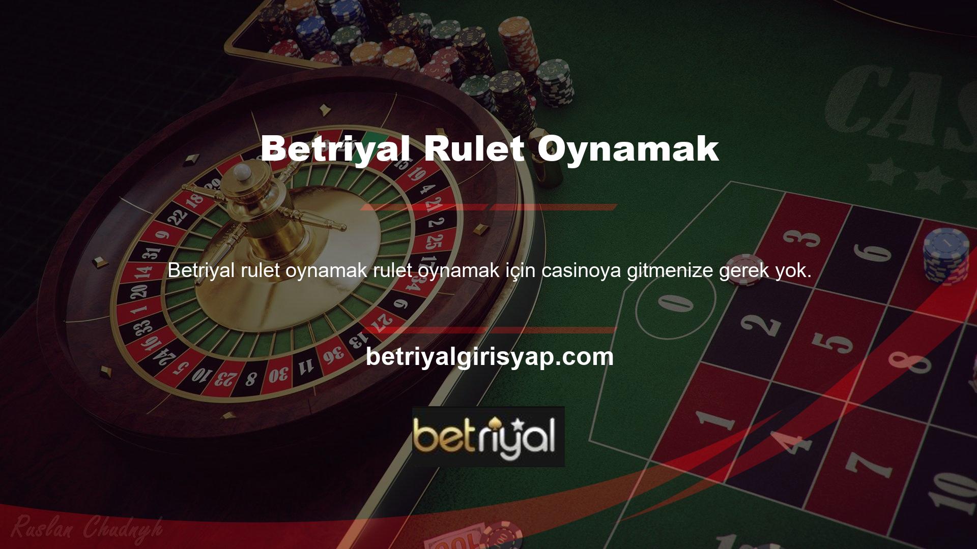 Betriyal online canlı casino hizmeti sayesinde evinizden veya bulunduğunuz her yerden bilgisayarınız veya akıllı telefonunuzdan rulet oyunlarına katılabilir ve oynayabilirsiniz